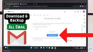 How To Backup and Download All Gmail Emails on Windows