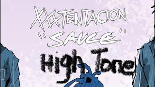 XXXTentacion - Sauce High Tone 2019