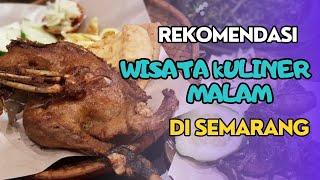 Menjelajahi Kelezatan Kuliner Malam di Semarang