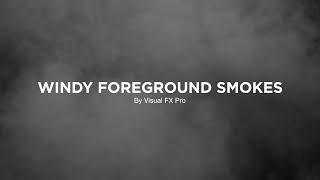 Windy Foreground Smoke - VFX Stock Footage  Visual FX Pro