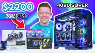 Building a STUNNING 4K Gaming PC Build  $2200 PC Build Guide - ft RTX 4080 Super