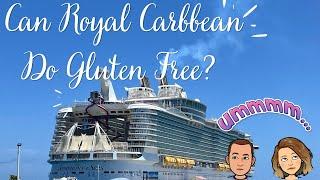 Can Royal Caribbean do Gluten Free?Our Experience 2022