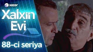 Xalxın Evi 88-ci seriya