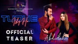 Tujhe Ishq Ho  Abdullah Malik  Backstage Records  Official Teaser  New Sad Song 2021