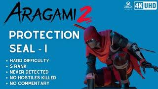 Aragami 2 - Protection Seal - I  HARD  S RANK  NO KILL  NEVER DETECTED  NO COMMENTARY