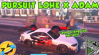 LOHE X ADAM IS BACK  PURSUIT NGAKAK 2 ORANG TUA PAOK   GTA V ROLEPLAY #INDOPRIDERP