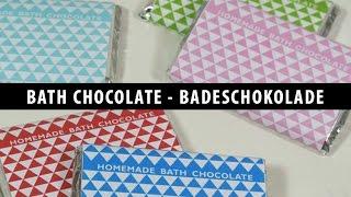 DIY Bath Chocolate - Badeschokolade