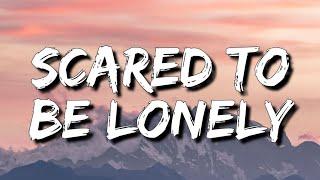 Martin Garrix & Dua Lipa - Scared To Be Lonely Lyrics 4k
