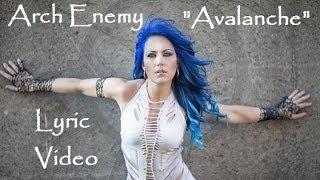 Arch Enemy - Avalanche Lyric Video War Eternal