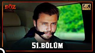 Söz  51.Bölüm 4K