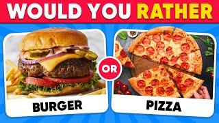 Would You Rather...? FOOD Edition  HARDEST Choices Ever