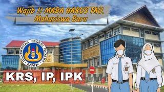 KRS SKS IP IPK KAMPUS  MAHASISWA BARU