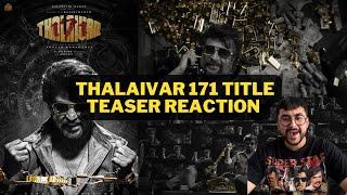 Thalaivar 171 Title Teaser - #coolie