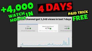 How To Get 4000 Watch Hours on YouTube Fast  Latest Method 2023