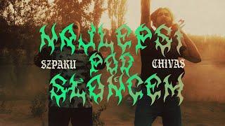 Chivas ft. Szpaku - Najlepsi pod słońcem