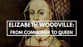 ELIZABETH WOODVILLE the White Queen of England  Wife of Edward IV  Women of the Wars of the Roses
