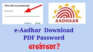 Aadhaar Card PDF Password in tamil  Aadhar PDF Open Password