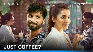 Brewing Love With Coffee️  Farzi  Shahid Kapoor Raashi Khanna  Prime Video India