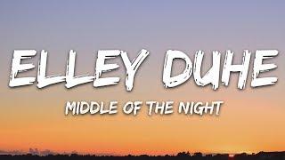 Elley Duhé - Middle of the Night Lyrics