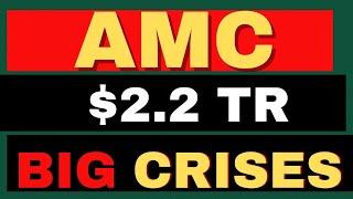 AMC and the $2.2 Trillion Loss What’s at Stake? - AMC Stock Short Squeeze update