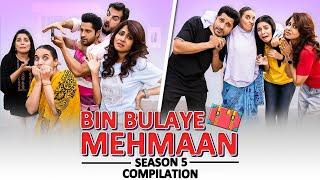 Bin Bulaye Mehmaan Compilation S5  Comedy Web Series  SIT