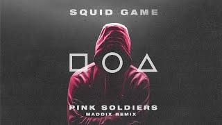 Squid Game - Pink Soldiers Maddix Remix  Techno