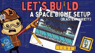 How to build in the Space Biome Base Game