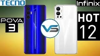 Tecno Pova 3 VS Infinix Hot 12  Infinix Hot 12 VS Tecno Pova 3  Infinix Hot 12