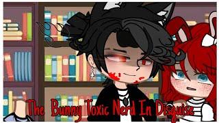 The Bunny Toxic Nerd In Disguise  Gacha Club Mini Movie