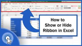 How to Show or Hide the Ribbon in Excel Quick and Easy