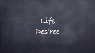 Life-Desree Lyrics