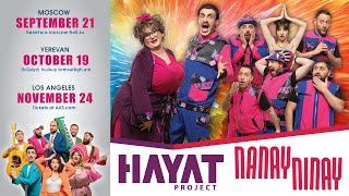 Hayat Project - Nanay Ninay  Նանայ Նինայ  Нанай Нинай