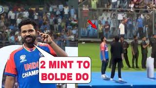 Rohit sharma Request Wankhede crowd To let me speak during India victory parade in wankhede stadium
