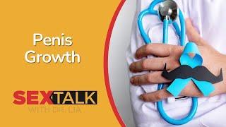 What to Know About Penile Growth  Ask Dr. Lia