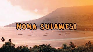 Nona Sulawesi_Dj Qhelfin Official Video Lirik 2022