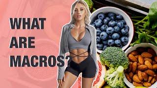 What are Macros? Unlock your dream body