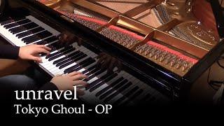 Unravel - Tokyo Ghoul OP Piano