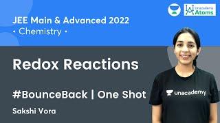 Redox Reactions  One Shot  #BounceBack Series  Unacademy Atoms  Sakshi Vora