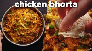 The Best Chicken Bhorta Recipe