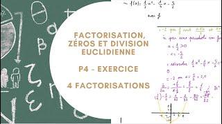 exercice factorisation - zéros - division euclidienne