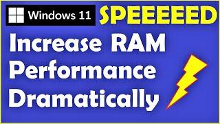 How to Maximize RAM  just using these Settings for your Windows 11  Increase Speed & Performance