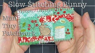 How to Slow Stitch a Tiny Bunny - Relaxing Textile Art Scrap Patchwork Collage #slowstitching