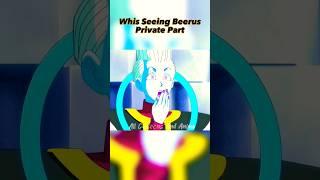 Whis saw beerus private part #shorts #dbs #dbz #viral #goku #anime 