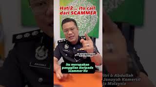 Hati-hati itu Call dari SCAMMER  Sembang Abang Polis