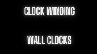 Winding my wall clocks