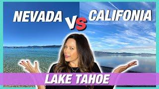 Which is better Lake Tahoe California or Lake Tahoe Nevada?  Ep 30