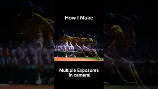 How I make some of my multiple exposures in camera