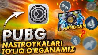 PUBG NASTROYKALARINI TOLIQ ORGANAMIZ  HANDCAM  PUBG MOBILE UZ