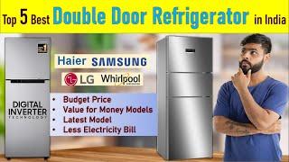 Best Double Door Refrigerator 2024 in India  Top 5 Refrigerator in India 2024  Best Fridge 2024