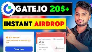 20$+ 20$+ Gate.io New Airdrop  { Instant Withdrawal }  New Crypto Airdrop 2023